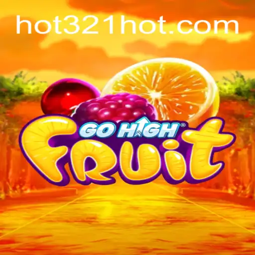 Discovering the Thrills of GoHighFruit